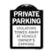 Signmission Private Parking Violators Towed Away Vehicle Owners Expense Alum Sign, 18" L, 24" H, BW-1824-23259 A-DES-BW-1824-23259 - alternate 1